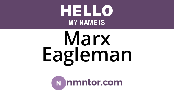Marx Eagleman