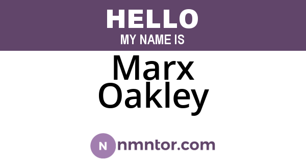 Marx Oakley