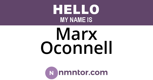 Marx Oconnell