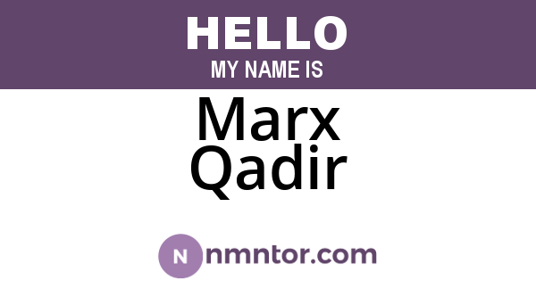 Marx Qadir