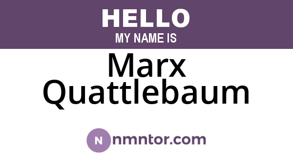 Marx Quattlebaum