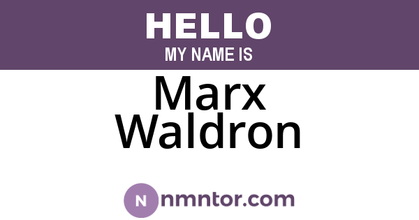 Marx Waldron