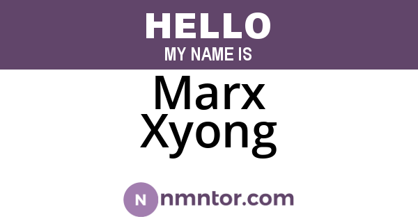 Marx Xyong