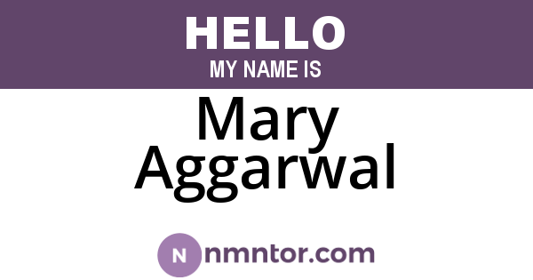 Mary Aggarwal