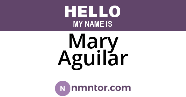 Mary Aguilar