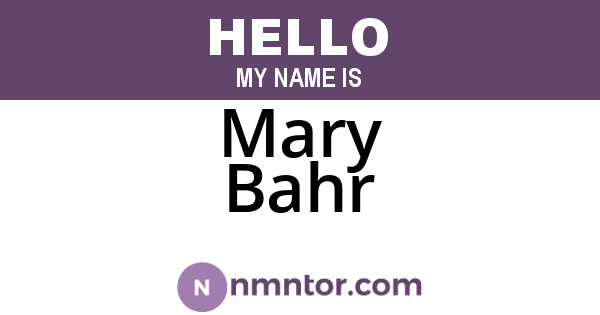 Mary Bahr