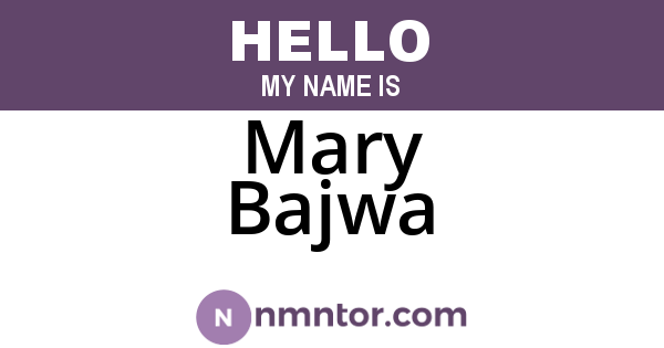 Mary Bajwa
