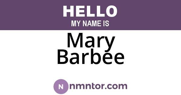 Mary Barbee