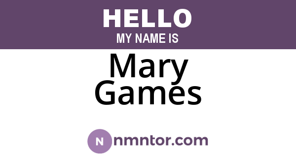 Mary Games
