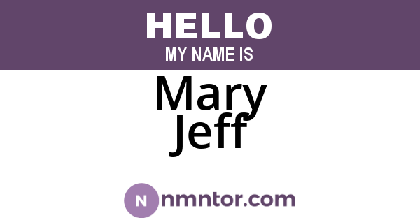 Mary Jeff