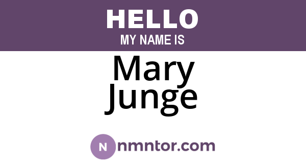 Mary Junge