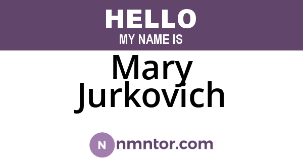 Mary Jurkovich
