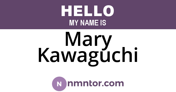 Mary Kawaguchi