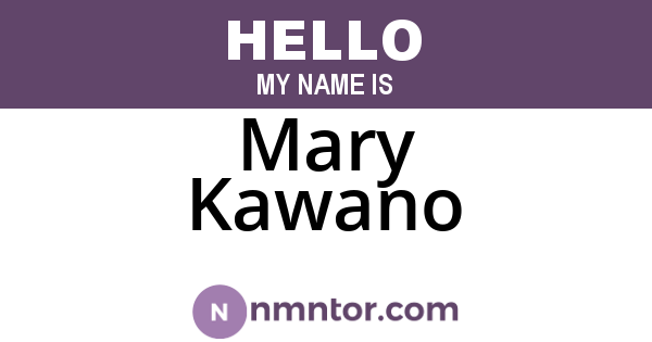 Mary Kawano