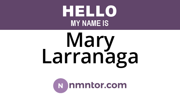 Mary Larranaga