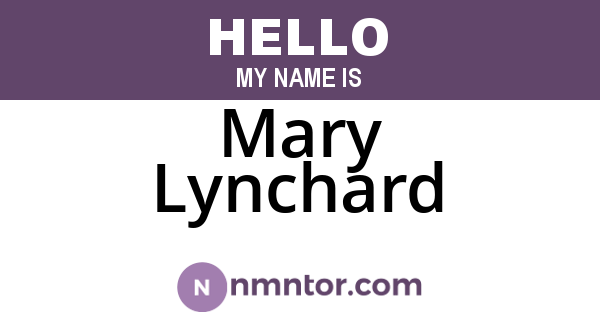 Mary Lynchard