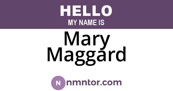 Mary Maggard