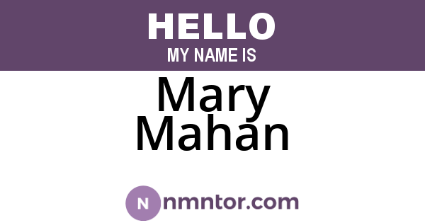Mary Mahan