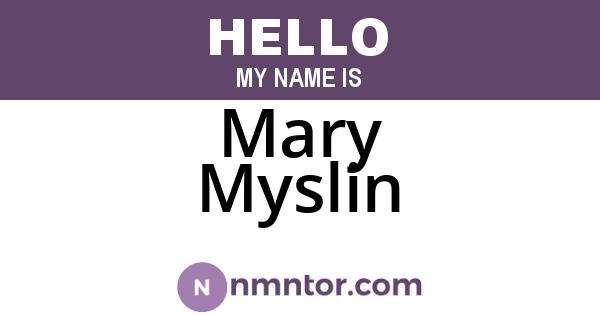 Mary Myslin