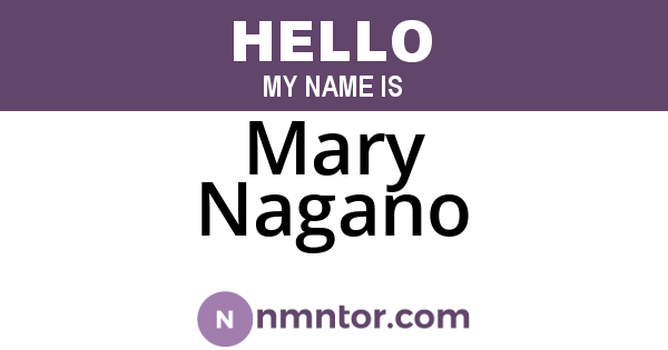 Mary Nagano