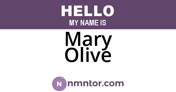 Mary Olive