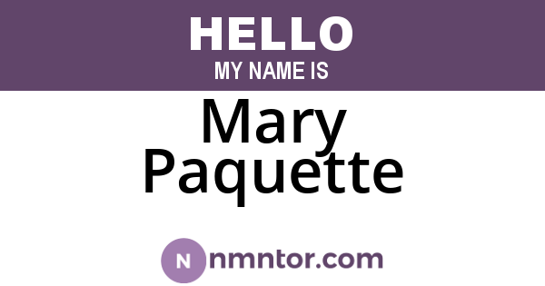 Mary Paquette