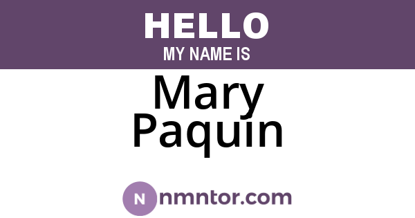 Mary Paquin