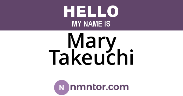 Mary Takeuchi