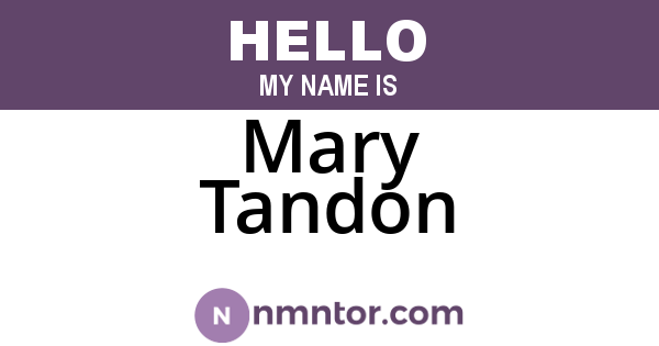 Mary Tandon