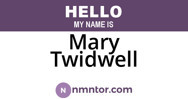 Mary Twidwell