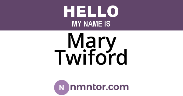 Mary Twiford