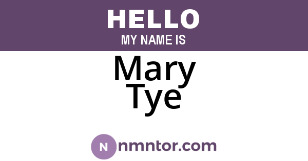Mary Tye