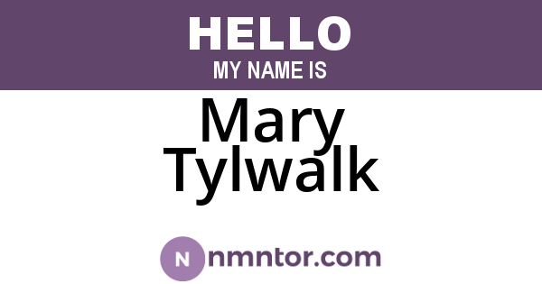 Mary Tylwalk