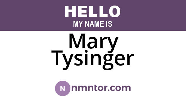 Mary Tysinger