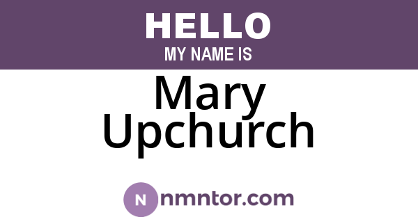 Mary Upchurch
