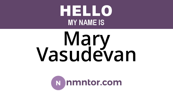 Mary Vasudevan
