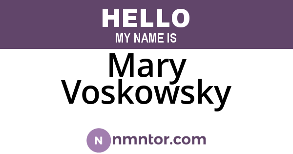 Mary Voskowsky
