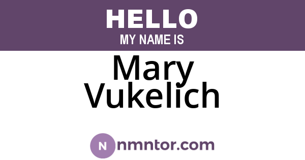 Mary Vukelich