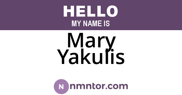 Mary Yakulis