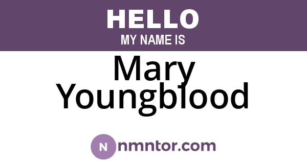 Mary Youngblood