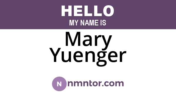Mary Yuenger
