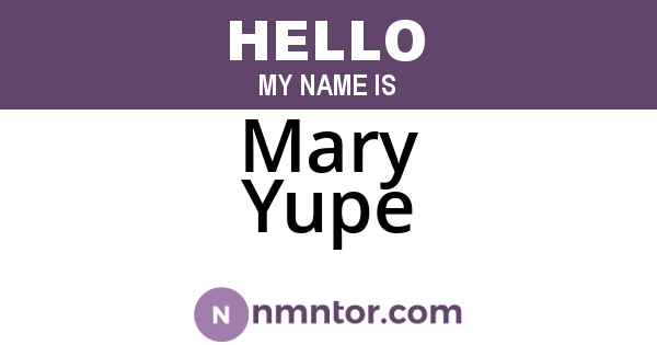 Mary Yupe