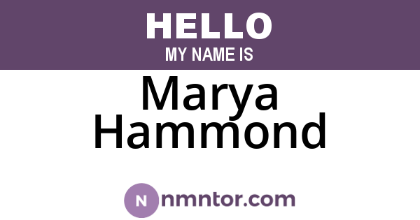Marya Hammond