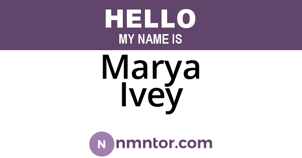 Marya Ivey