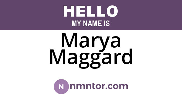 Marya Maggard