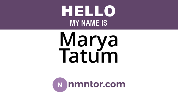 Marya Tatum