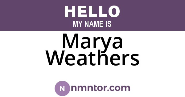 Marya Weathers