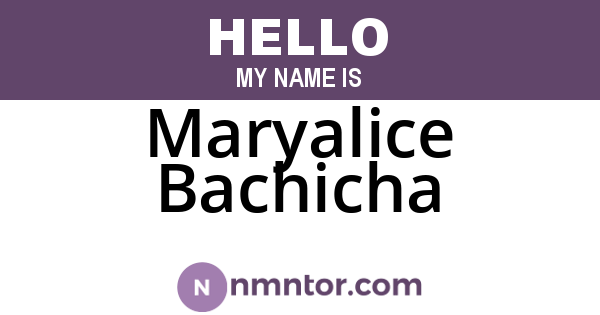 Maryalice Bachicha