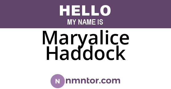 Maryalice Haddock