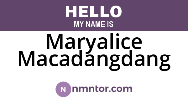 Maryalice Macadangdang